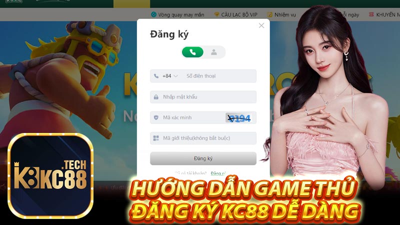 Hướng dẫn game thủ đăng ký KC88 dễ dàng