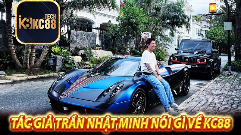 Tác giả Trần Nhật Minh nói gì về KC88