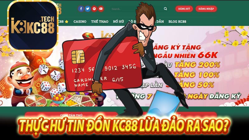 Thực hư tin đồn Kc88 lừa đảo ra sao? 